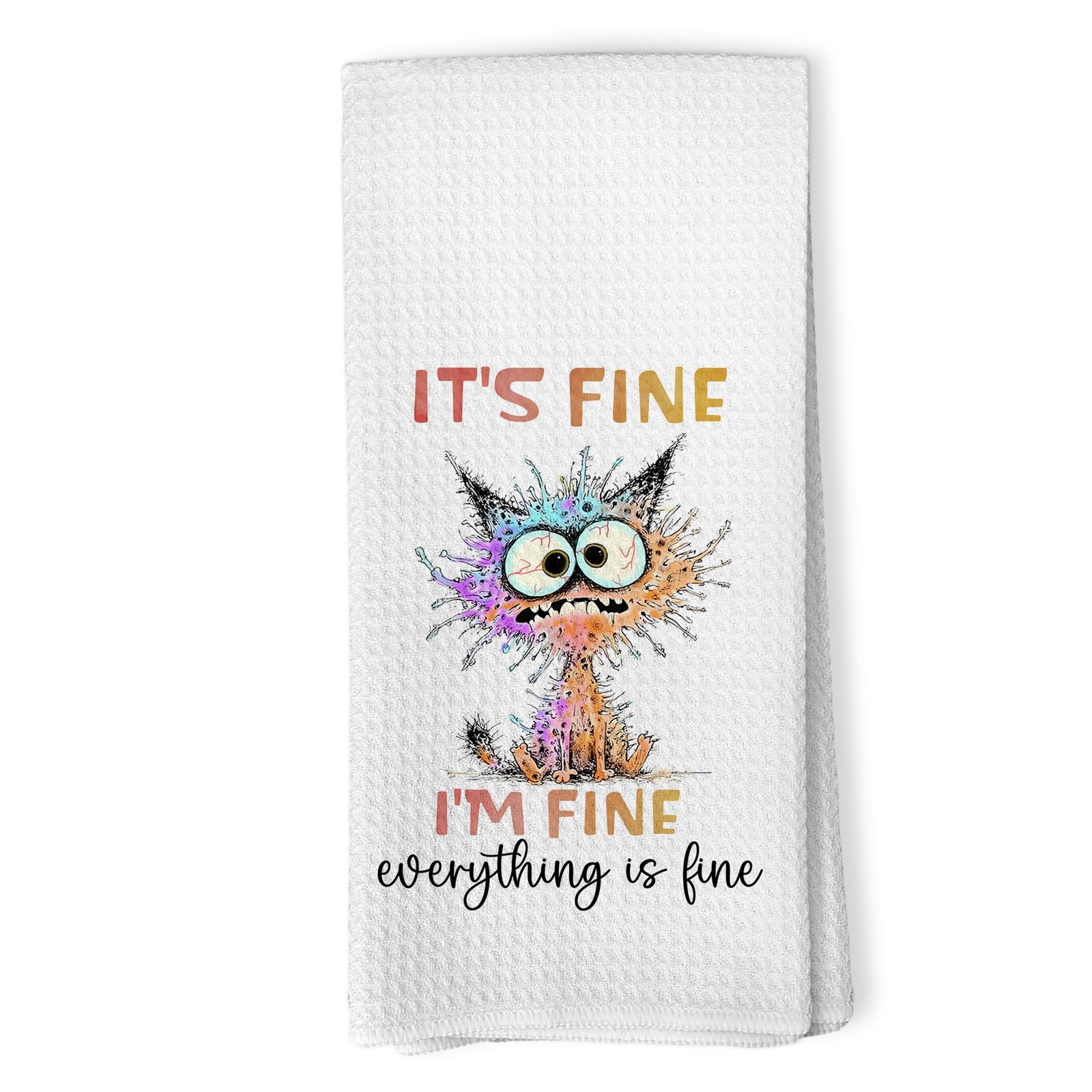Zeuiwr Funny Cat Kitchen Towels, It's Fine I'm Fine Everything is Fine Decorativ