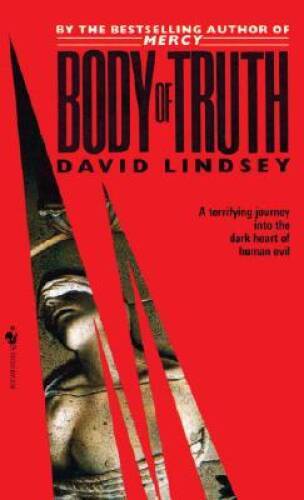 Body of Truth - Paperback By Lindsey, David - GOOD