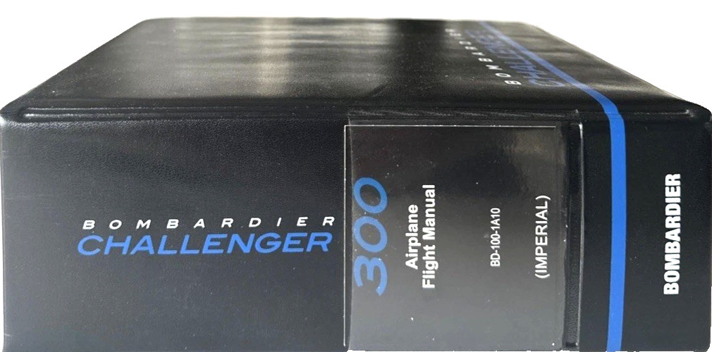 Bombardier CHALLENGER 300 (IMPERIAL) Airplane Flight Manual BD-100-1A10
