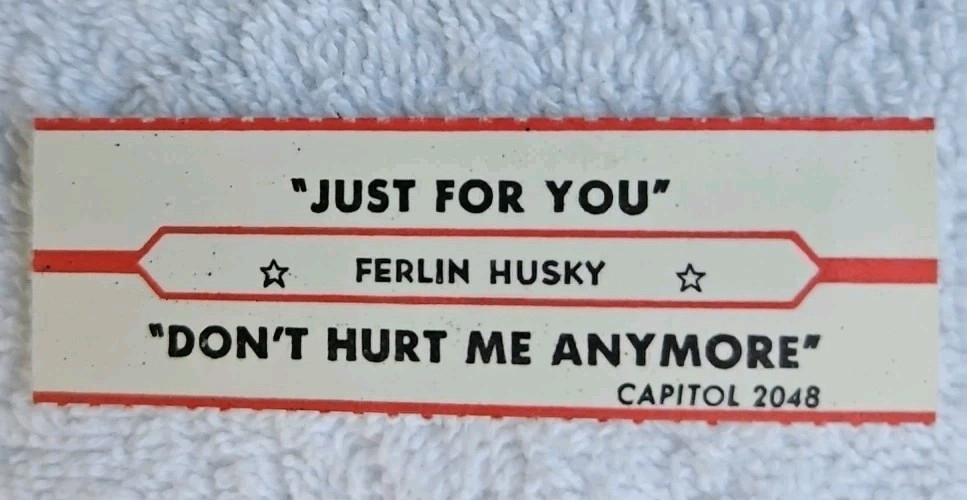 Jukebox Title Title Strip FERLIN HUSKY "Just For You" & "Don't Hurt Me Anymore"