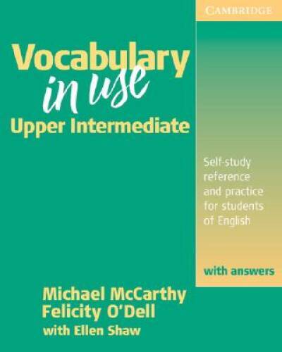 Vocabulary in Use: Upper Intermediate - Self-study Reference and Practice - GOOD