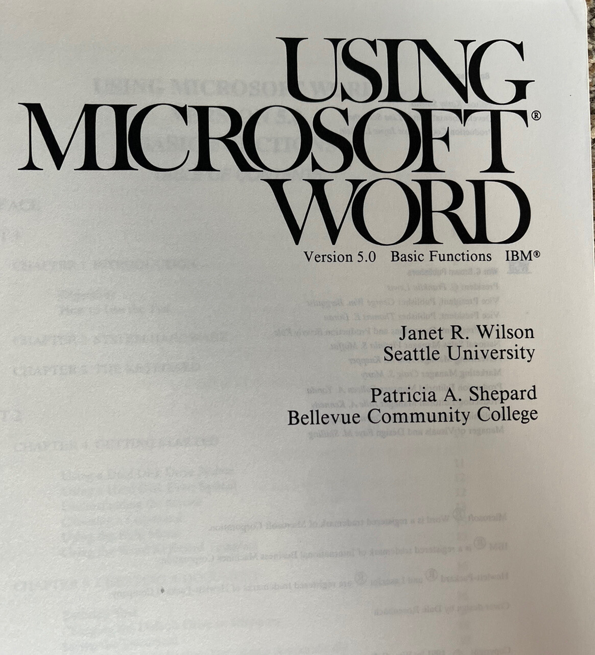 Using Microsoft Word Version 5.0 Basic Functions IBM By J. Wilson/P.Shepard book