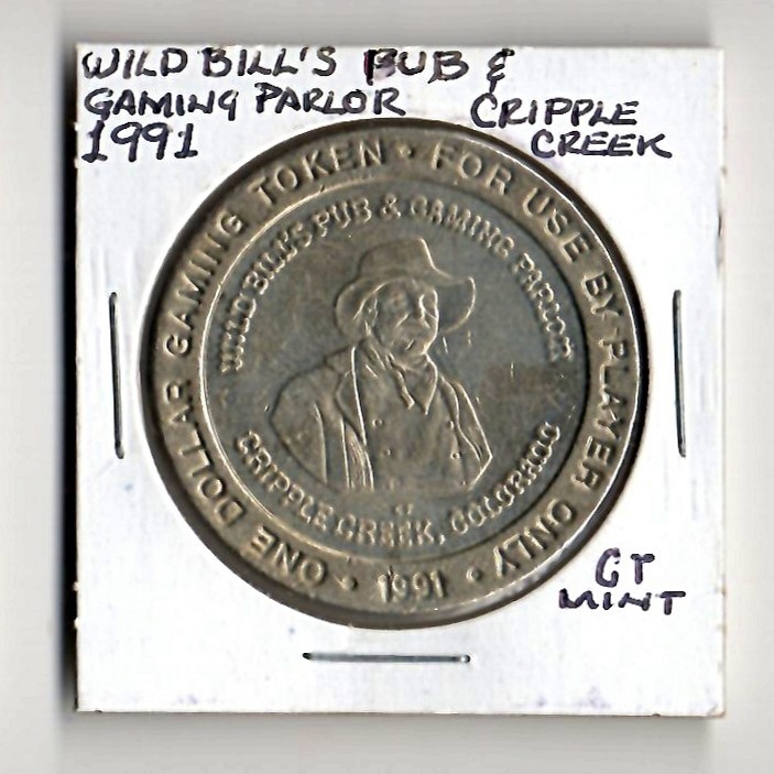 1991 WILD BILL'S PUB CASINO CRIPPLE CREEK COLORADO $1 SLOT COIN CG046313
