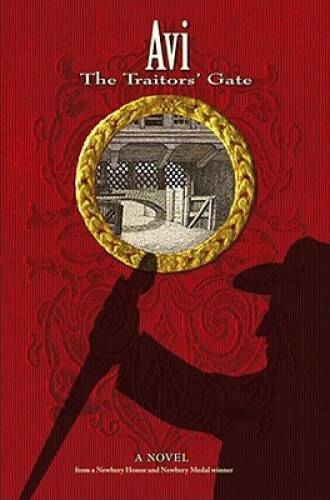 The Traitors Gate (Richard Jackson Books (Atheneum Hardcover)) By Avi - GOOD