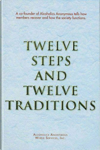 Twelve Steps and Twelve Traditions 12x12 Alcoholics Anonymous large print