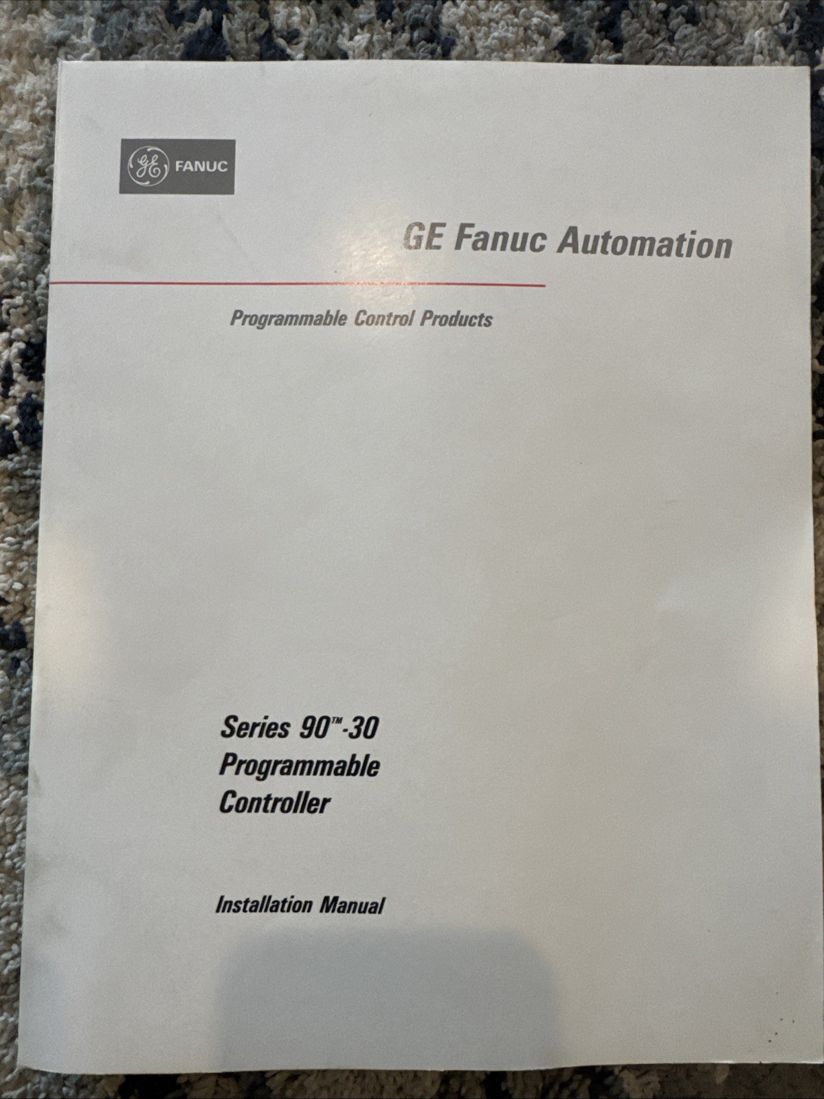 GE Fanuc Series 90-30 PLC Installation Manual GFK-0356D Industrial Automation
