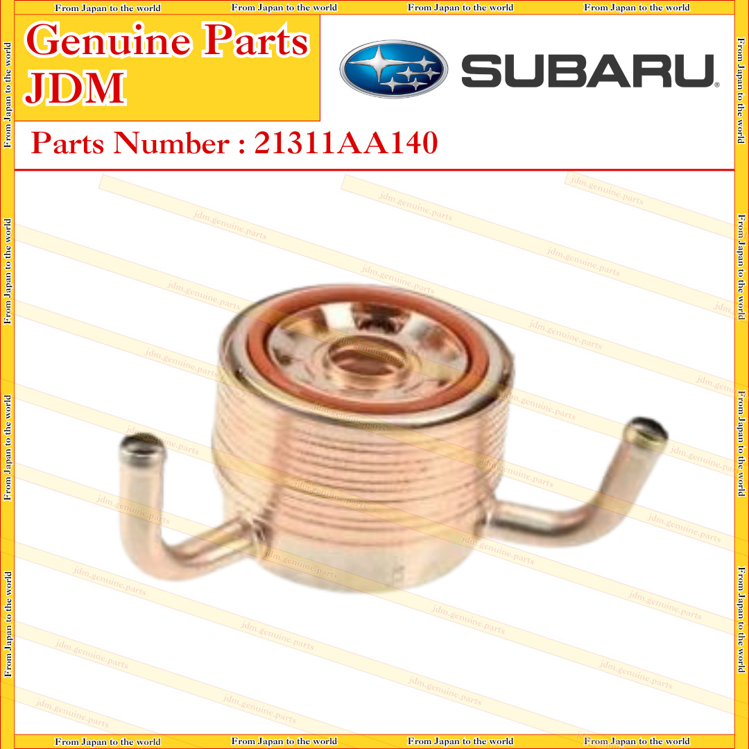Genuine Subaru OIL COOLER COMPLETE 21311AA140 New OEM Factory Original Direct