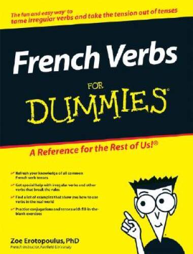 French Verbs For Dummies - Paperback By Zoe Erotopoulos - GOOD