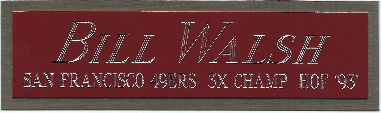 BILL WALSH 49ERS NAMEPLATE AUTOGRAPHED SIGNED FOOTBALL-HELMET-JERSEY-PHOTO-BOOK