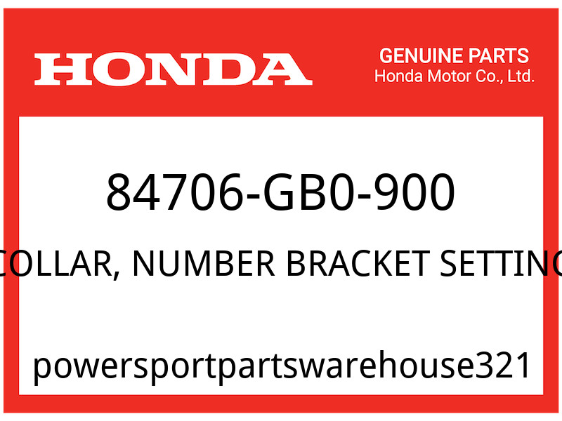 Honda OEM Part 84706-GB0-900 COLLAR, NUMBER BRACKET SETTING