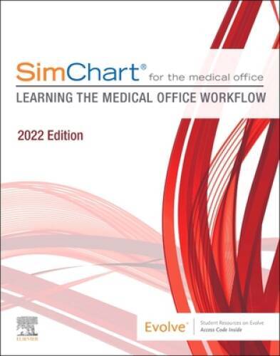 SimChart for the Medical Office:Learning the Medical Office Workflow - 20 - GOOD