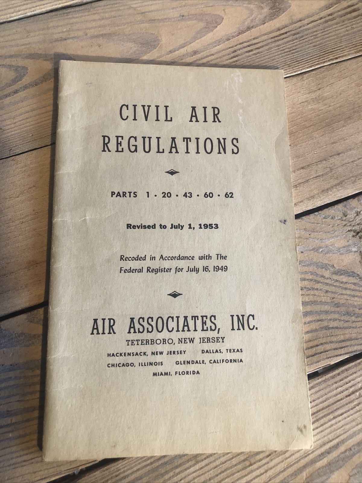 Civil Air Regulations Parts 1,20,43,60,62 Revised To July 1, 1953 Manual Pilots