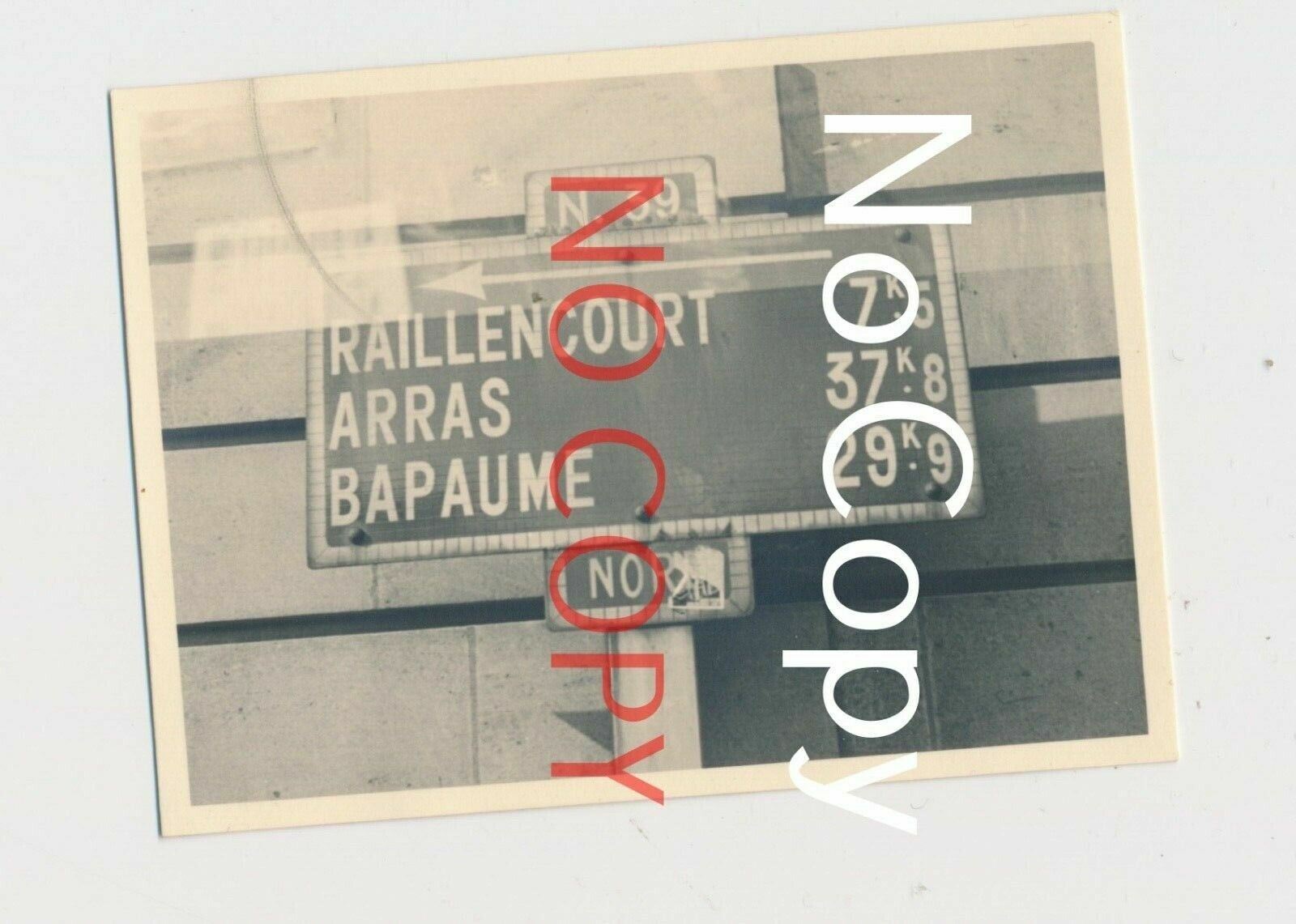 Photo WW II France Signpost Raillencourt Arras Bapaume #58