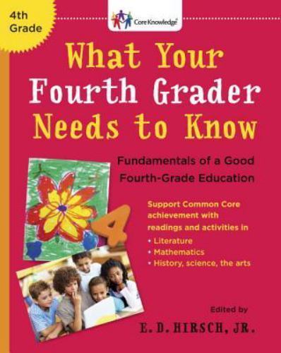 What Your Fourth Grader Needs to Know: Fundamentals of a Good Fourth-Grade...