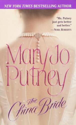 The China Bride - Mass Market Paperback By Putney, Mary Jo - GOOD