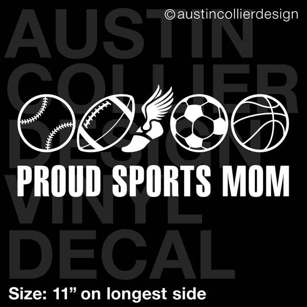 11" SPORTS MOM Decal Car Sticker - Baseball Football Track Soccer Basketball