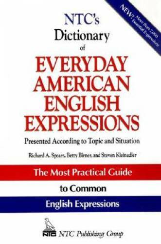 NTC's Dictionary of Everyday American English Expressions (McGraw-Hill ES - GOOD
