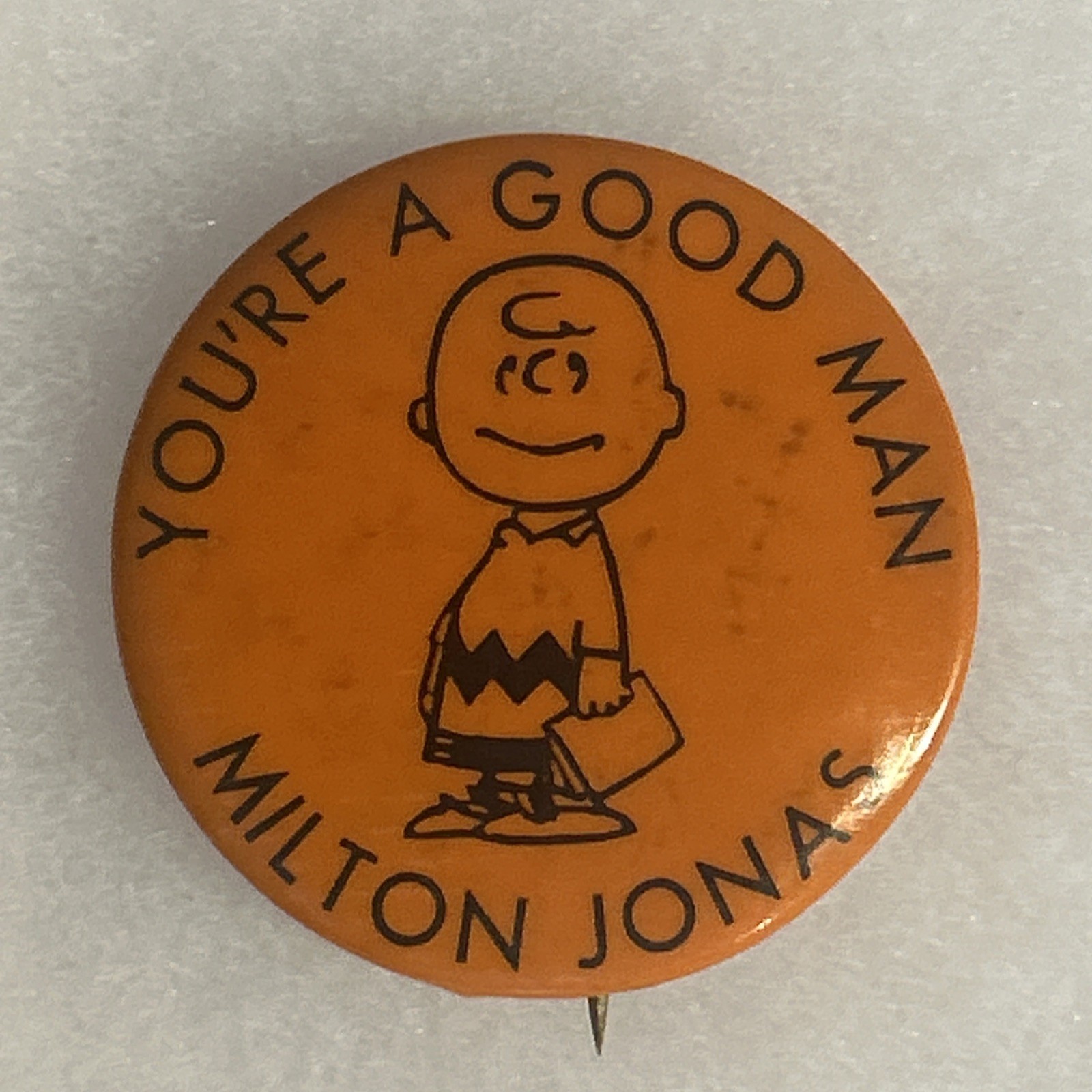 Charlie Brown You’re A Good Man Milton Jonas New York 1 3/4”   pinback button