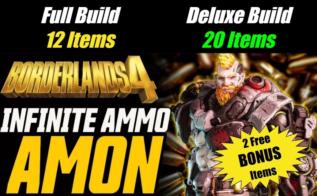 Borderlands 4⭐INFINITE AMMO AMON⭐FULL MOXSY BUILD⭐12 OR 20 ITEMS + PICK 2 FREE