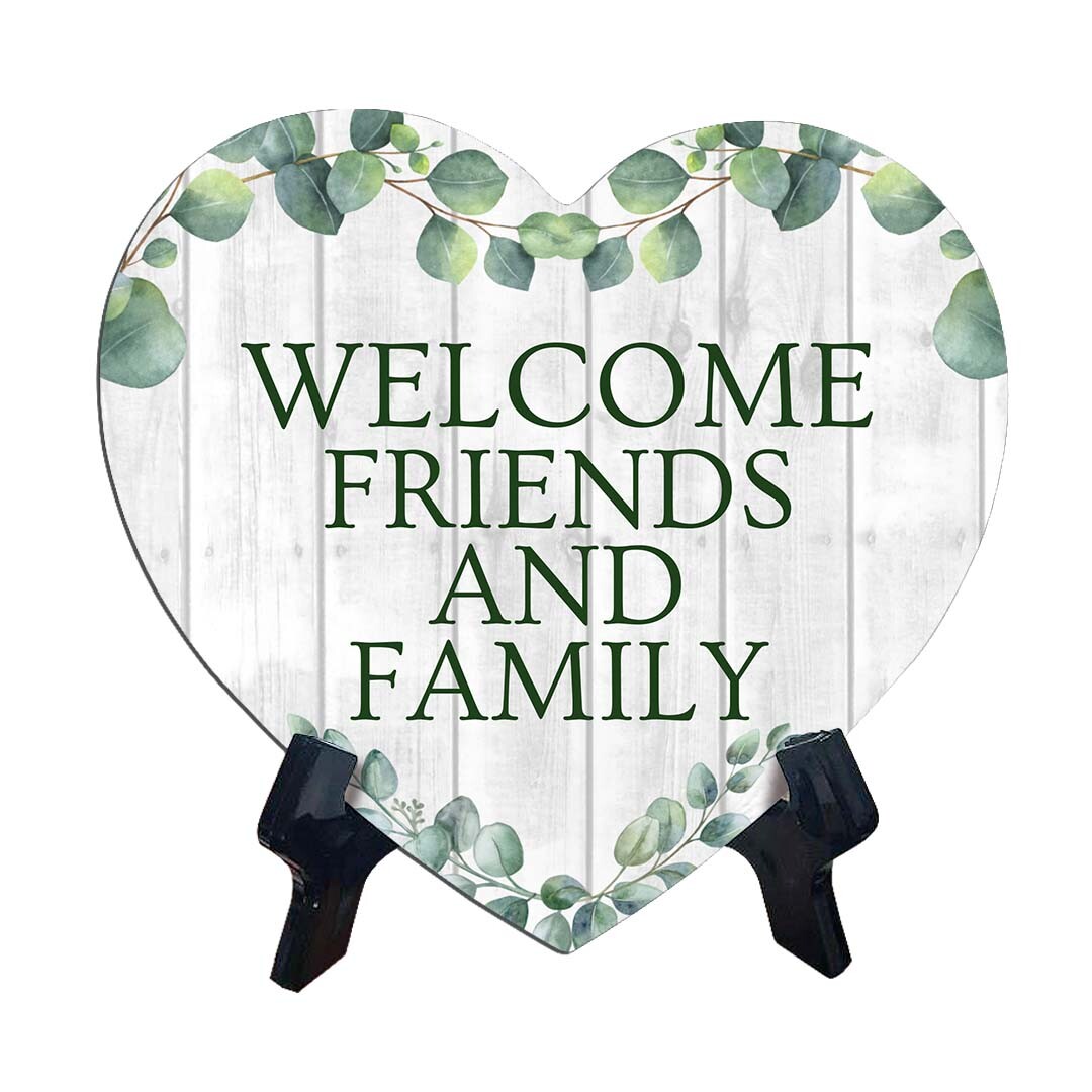 Welcome Friends and Family Heart Table Sign with Acrylic Stand (6x5")