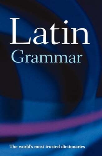 A Latin Grammar by James Morwood: Used