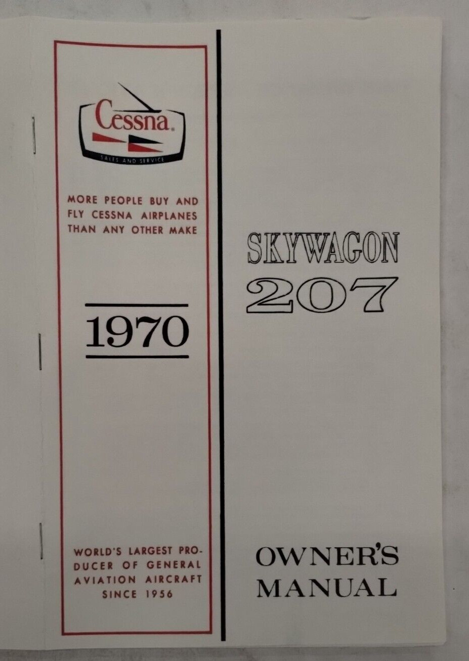 Cessna 1970 Model 207 Skywagon Owner's Manual-Reproduction
