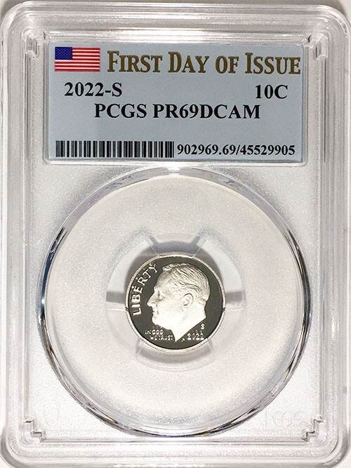 2022 S Clad Proof Roosevelt Dime PCGS PR 69 DCAM First Day of Issue Label