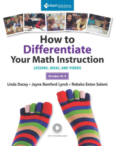 How to Differentiate Your Math Instruction, Grades K-5 Multimedia Resourc - GOOD