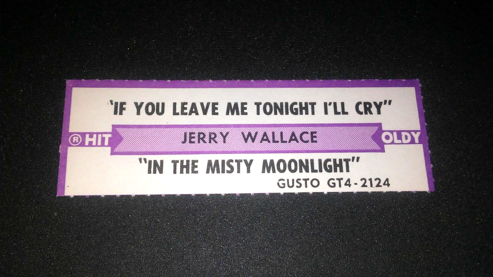 JUKEBOX STRIP (1) JERRY WALLACE If You Leave..I'll Cry/In The.. Moonlight-L@@K!