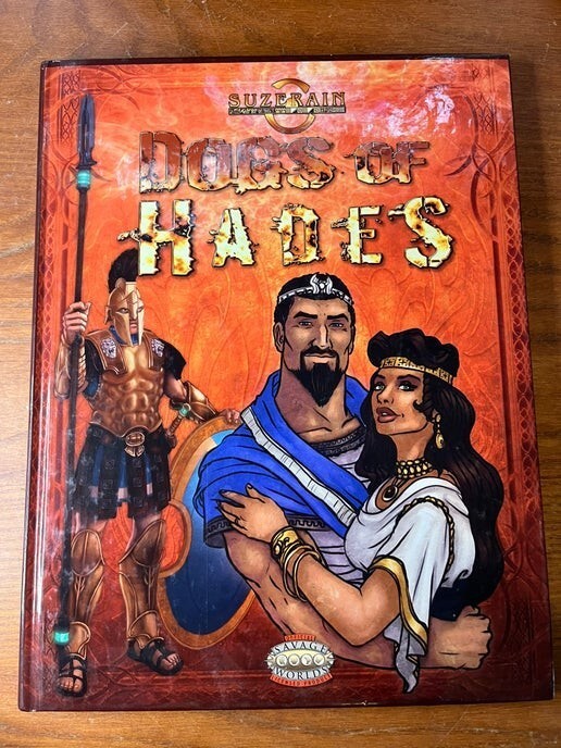 Savage Worlds RPG Suzerain Dogs of Hades 2010 Hardcover
