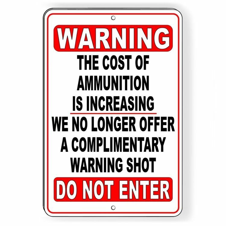 No Trespassing No Warning Shot Funny Metal Sign private property  SWS003
