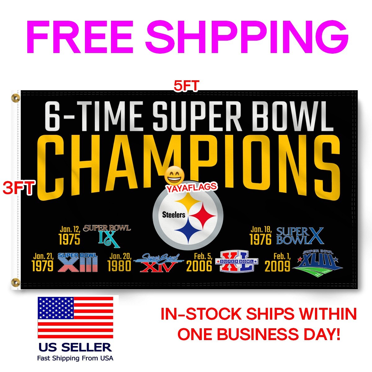 Pittsburgh Steelers Flag 3X5 FT Banner 6-Time Super Bowl Champions FREE Shipping