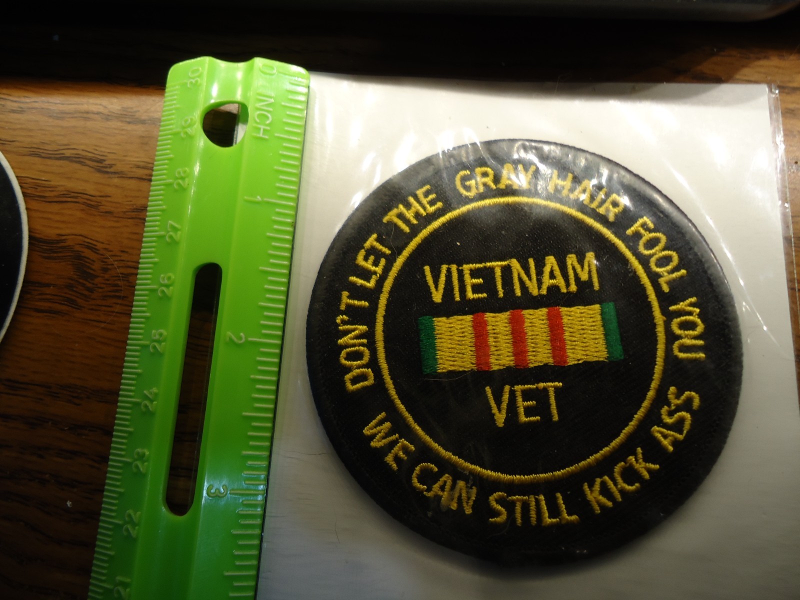 Vietnam Vet Patch Don't let the gray hair fool you we can still kick ass