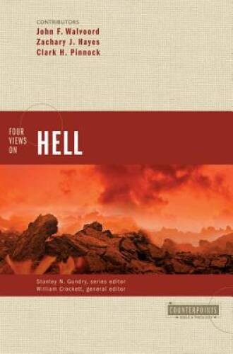 Four Views on Hell - Paperback By Crockett, William - GOOD