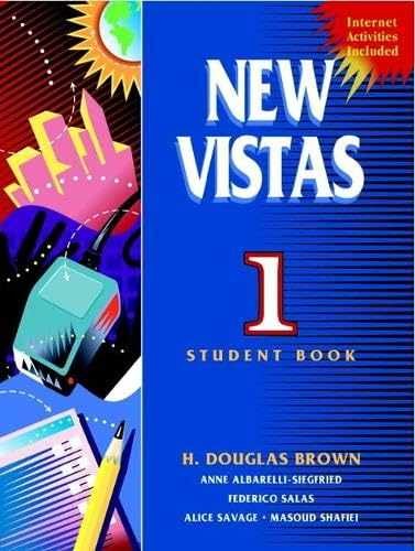 New Vistas, Book 1: Interactive - Paperback, by Brown H. Douglas - Very Good