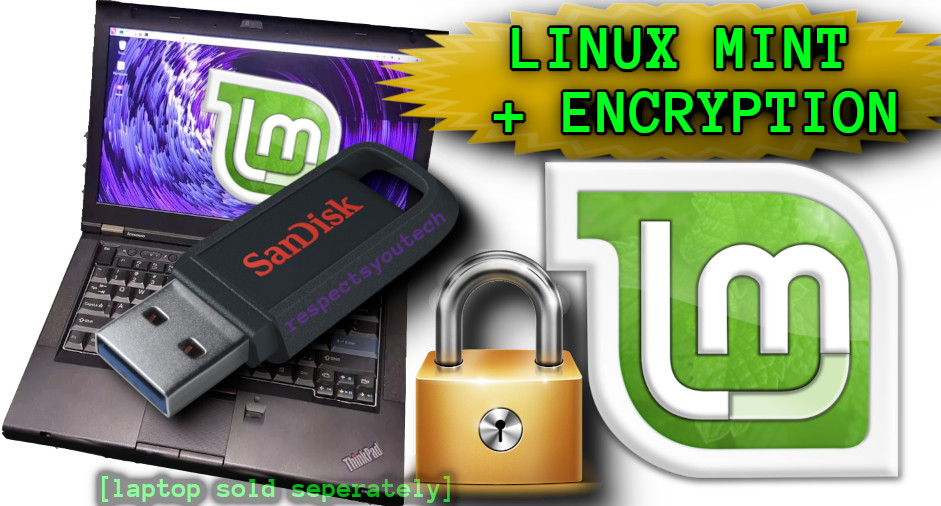 🐧 Linux Mint 🔐 SanDisk 64GB 🔐 Encrypted +Persistence [Installation]