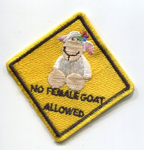ELITE FRENCH FOREIGN LEGION SPECIAL FORCES BARRACK SIGN: No Female Goat Allowed