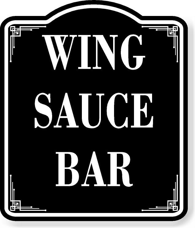 Wing Sauce Bar BLACK Aluminum Composite Sign