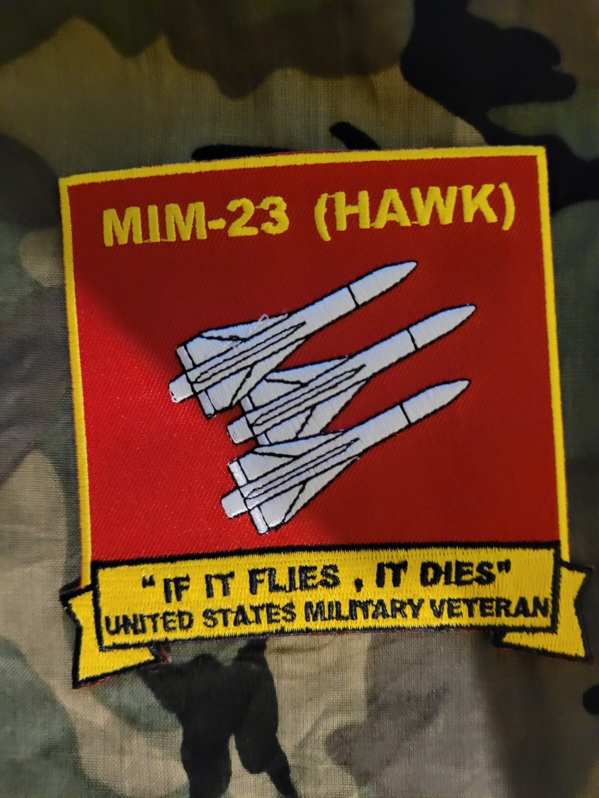HAWK MIM-23 If It Flies It Dies 4" x 4" embroidered patch