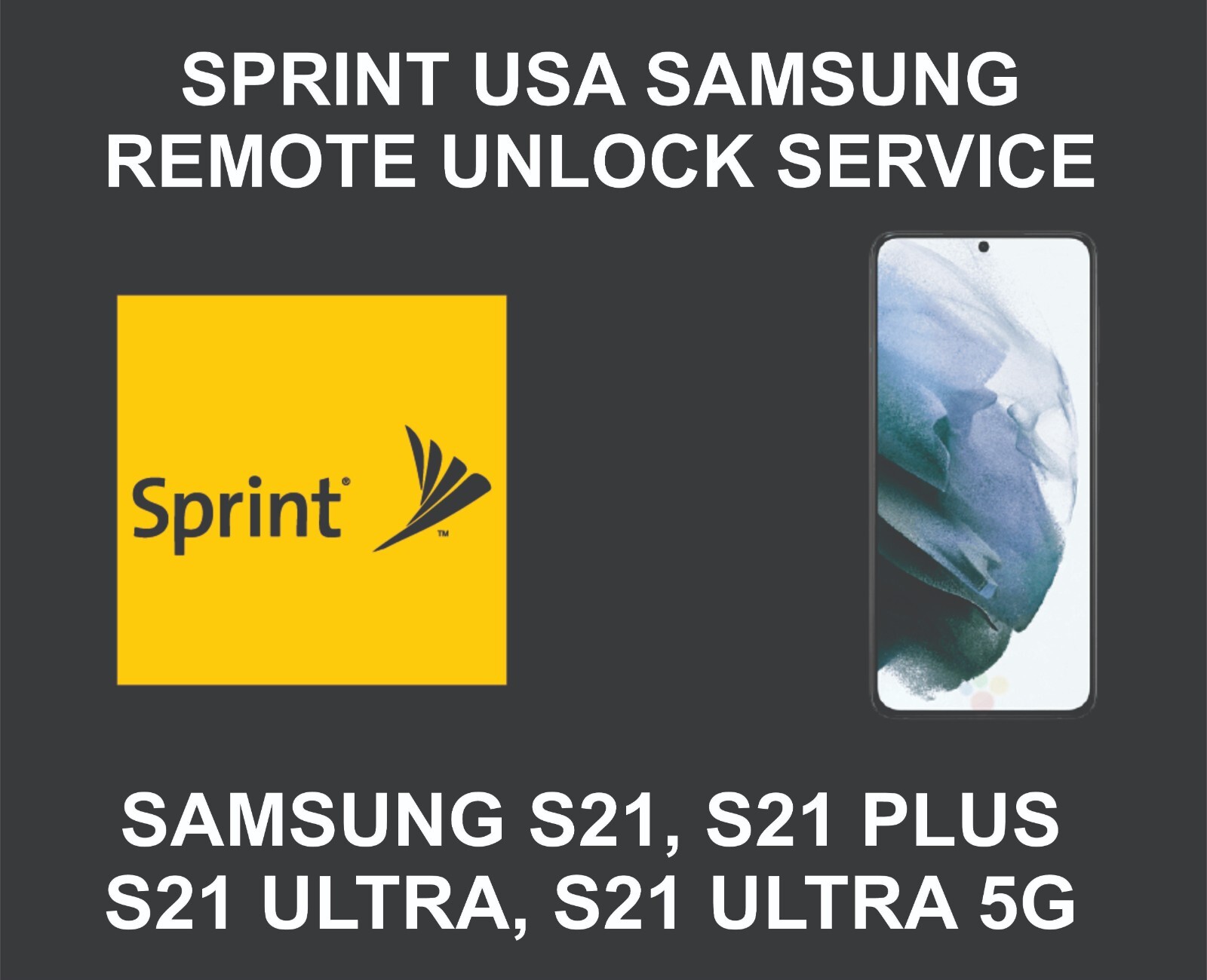 Sprint USA, S21, S21 Plus, S21 Ultra, 5G, Factory Unlock