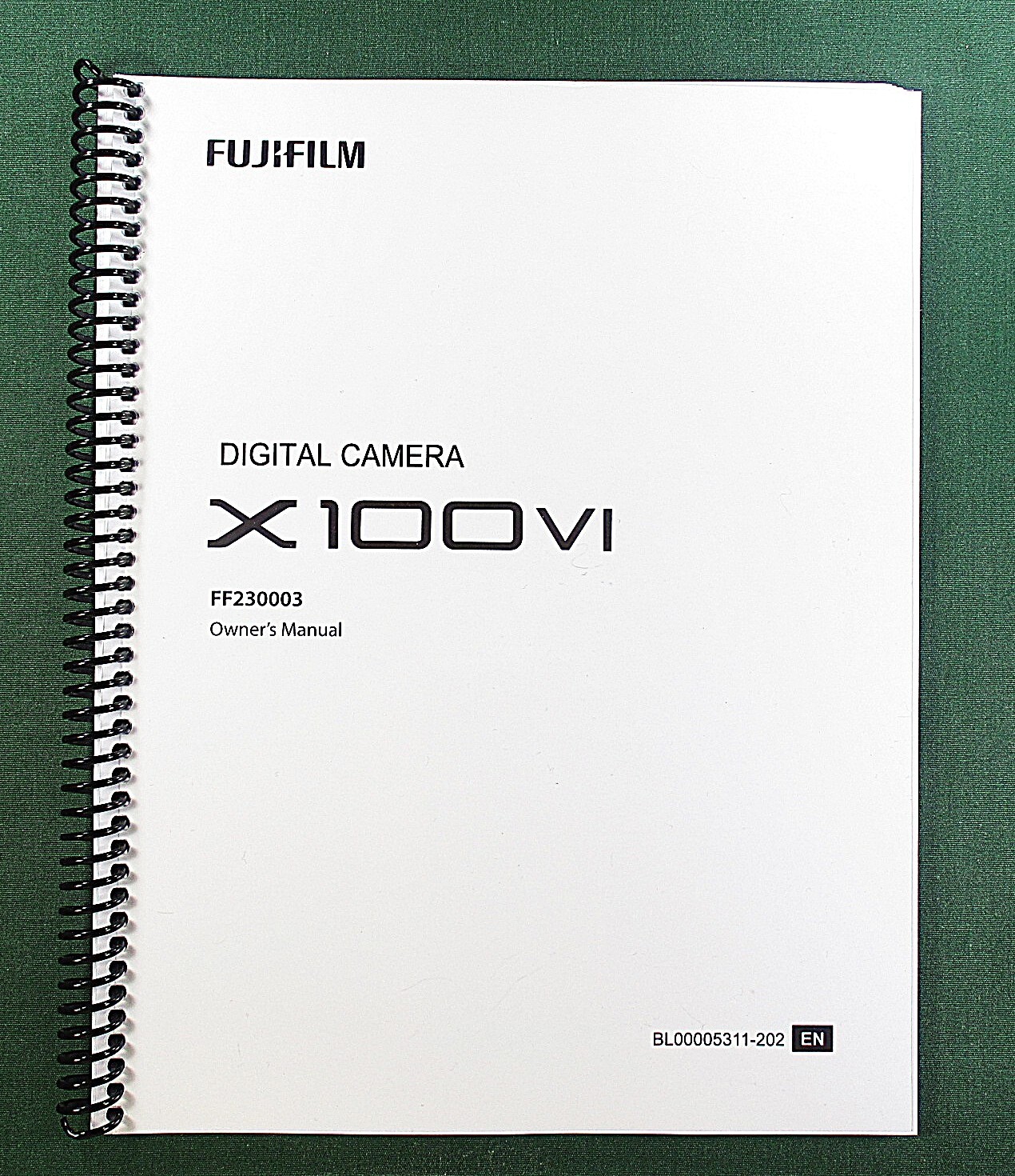 FujiFilm X-100VI Instruction Manual:  420 Pages Full Color & Protective Covers!