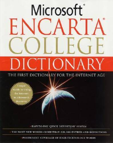 Microsoft Encarta College Dictionary: The First Dictionary For The Inter - GOOD