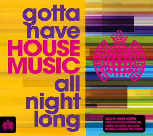 Various Artists Gotta Have House Music All Night Long (CD) Album (UK IMPORT)