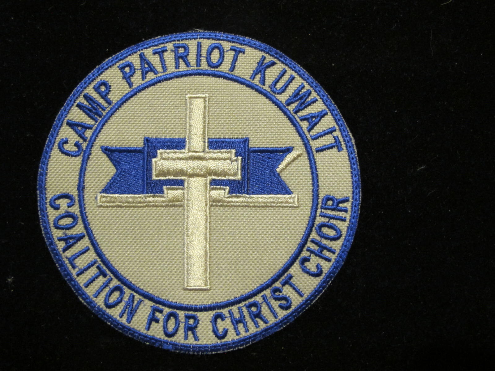 ORIGINAL U.S. ARMY MORALE PATCH: CAMP PATRIOT KUWAIT COALITION FOR CHRIST CHOIR