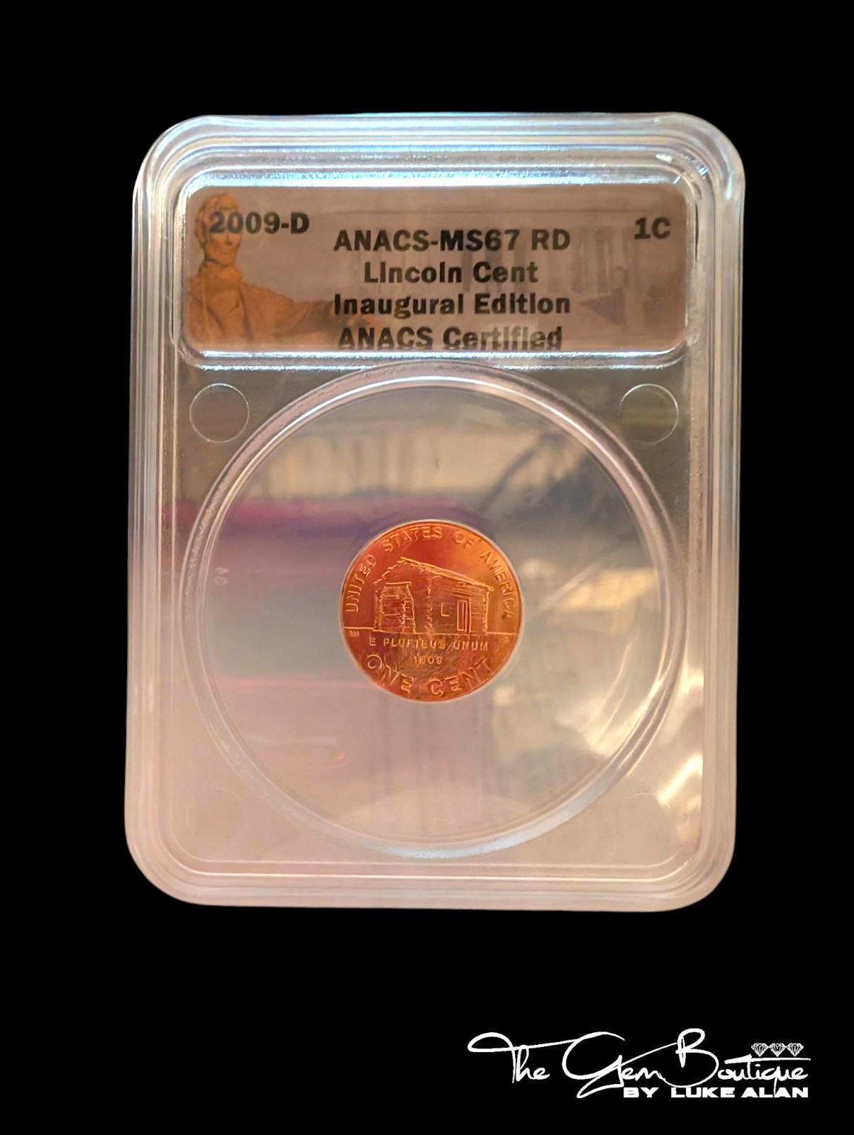 2009-D 1C Lincoln Bicentennial Cent Inaugural Edition MS67RD ANACS Certified