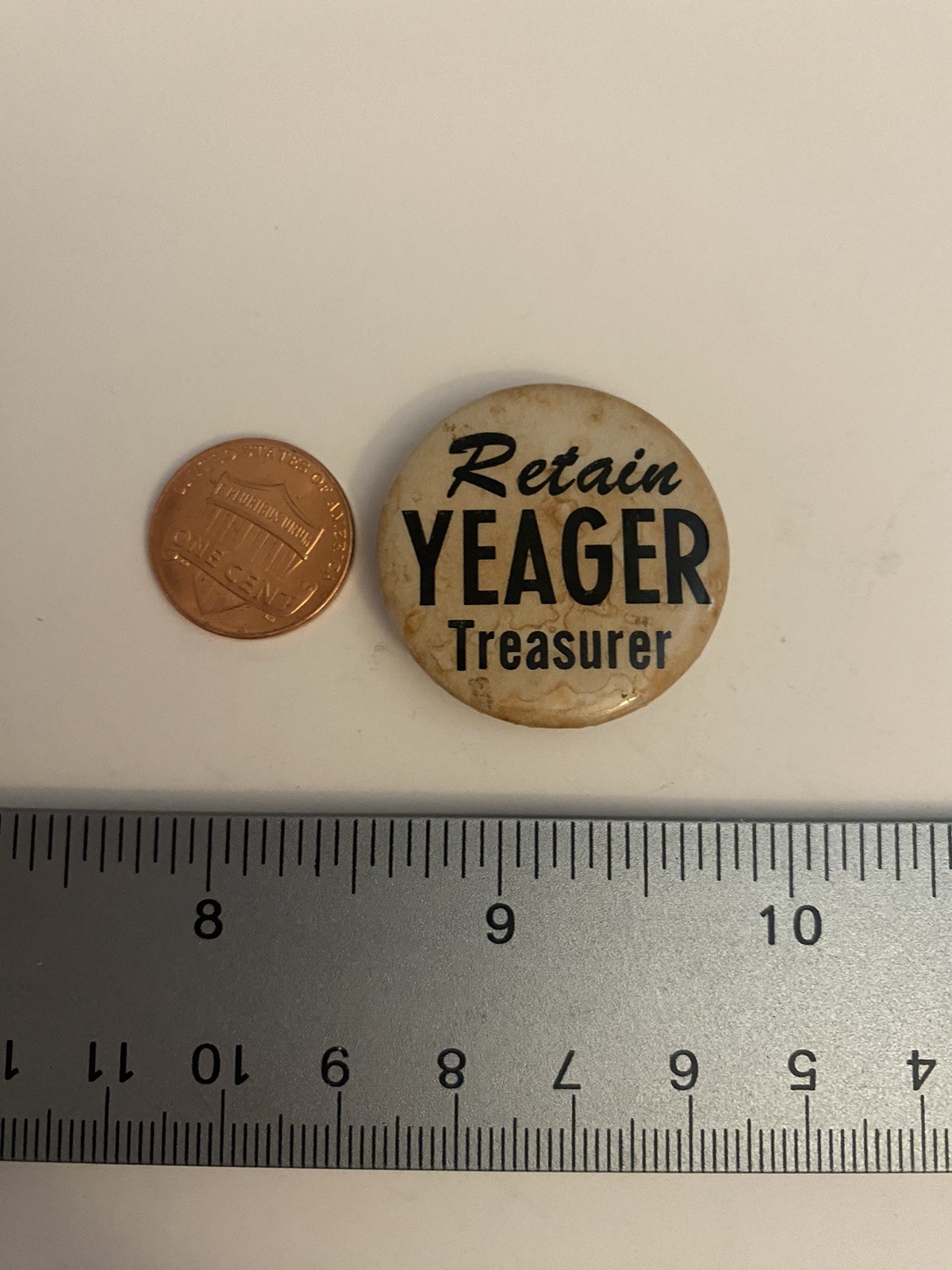 Retain Yeager Treasurer Pin Back Button P16