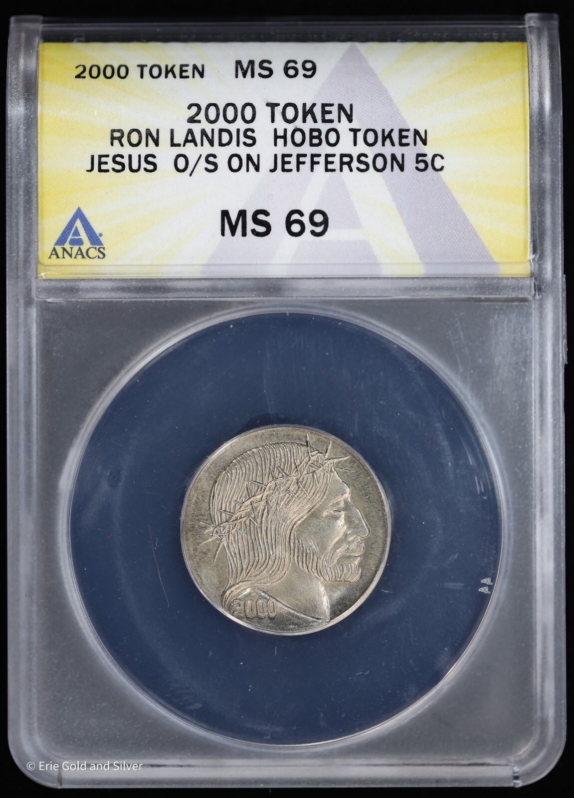2000 Token Ron Landis Hobo Nickel O/S Jefferson 5c ANACS MS69 Jesus