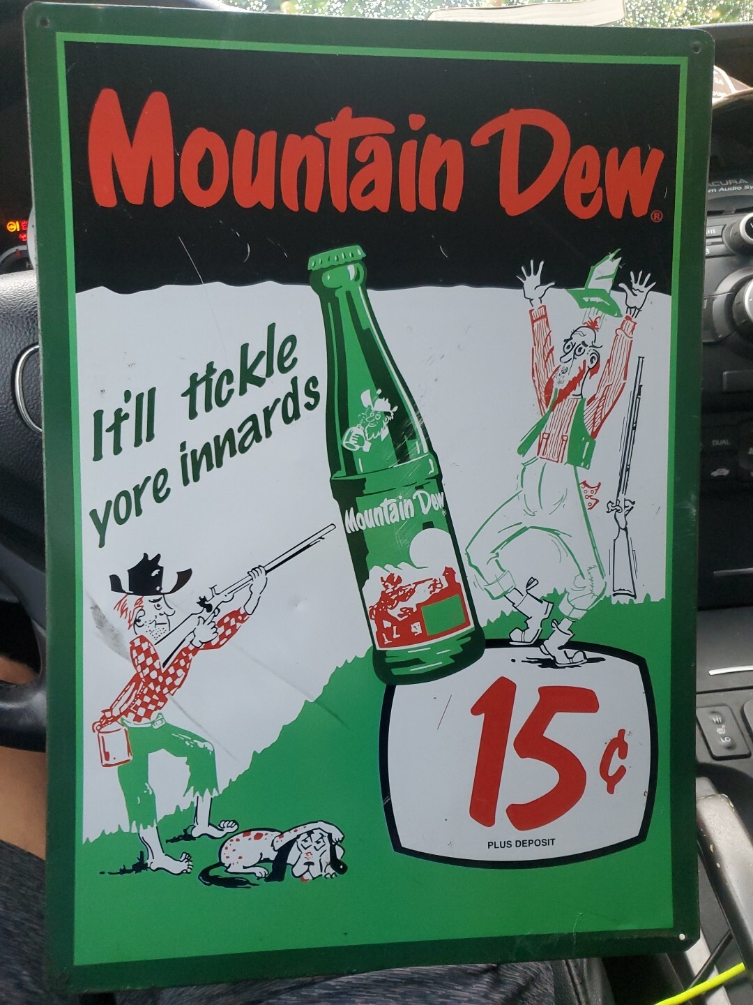 MOUNTAIN DEW Sign IT'LL TICKLE YORE INNARDS 15 Cents Tin Sign 12 x 17 New
