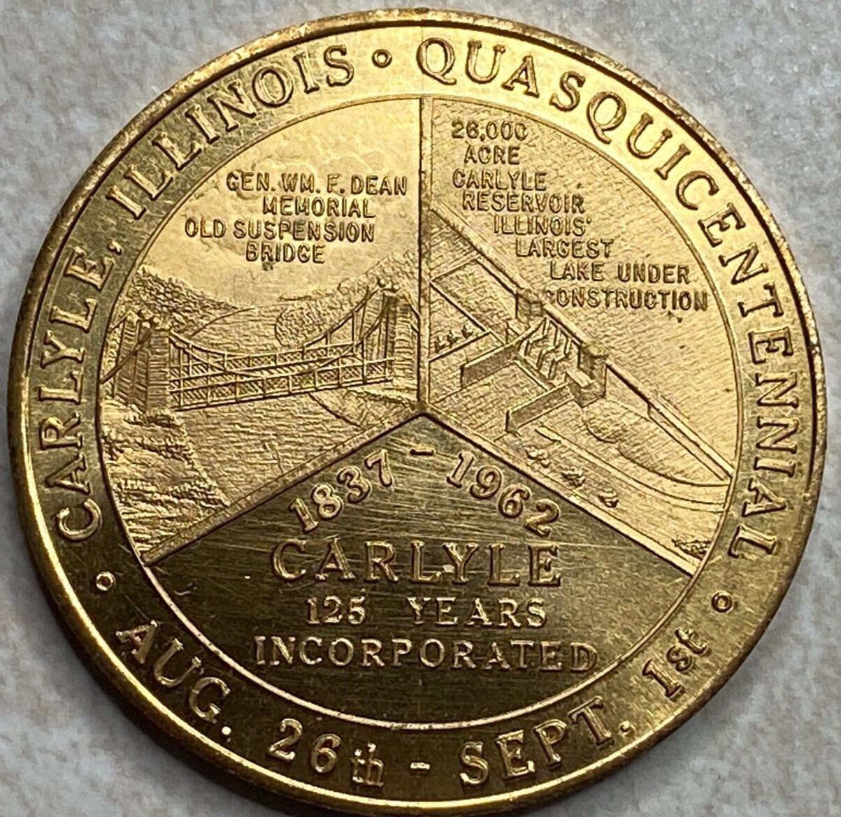 Carlyle IL Illinois Quasquicentennial 1962 Arcade Souvenir Token T7104