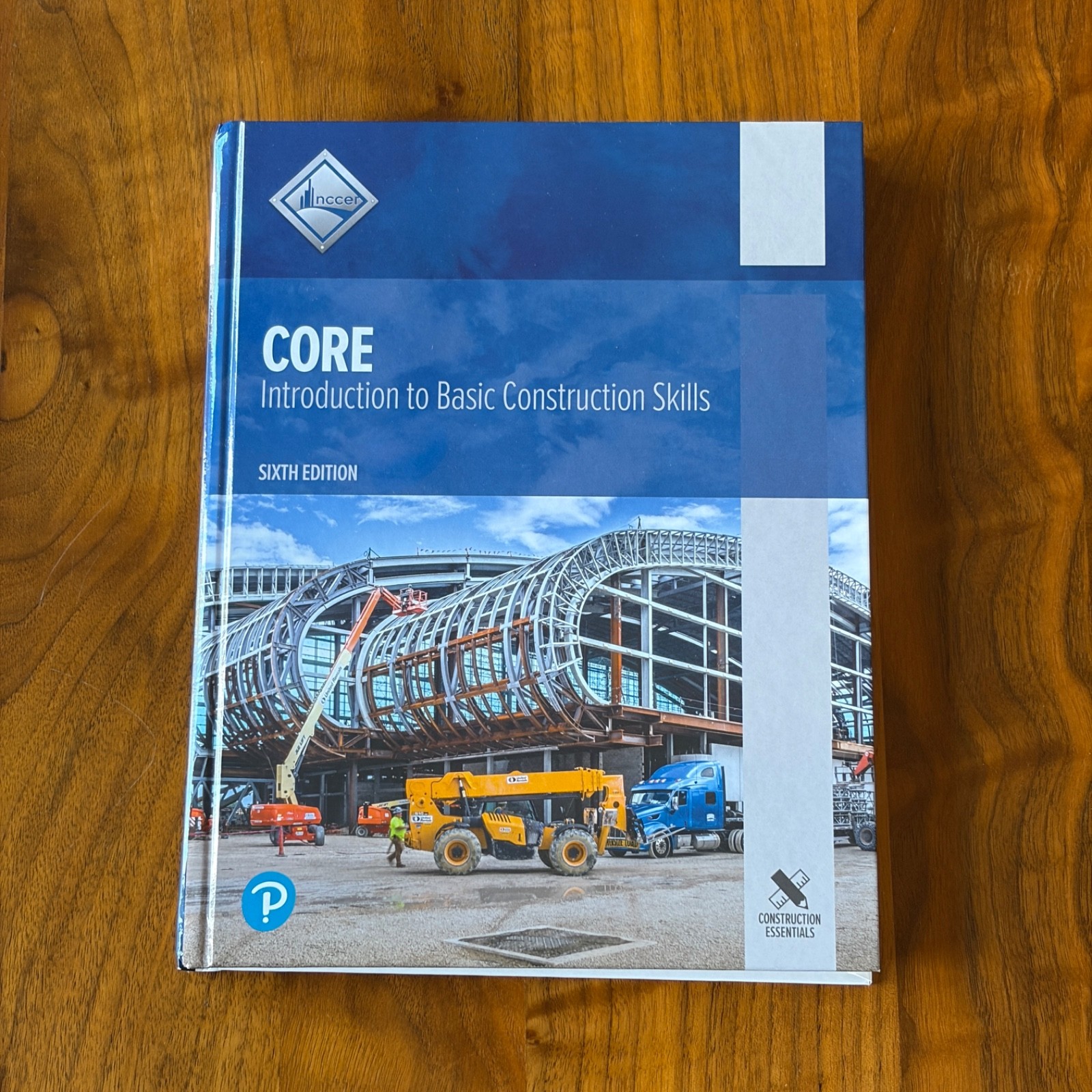 Core : Introduction to Basic Construction Skills [Hardcover] by NCCER (2021)